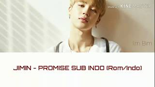 JIMIN - PROMISE 약속 SUB INDO (Rom/Indo)