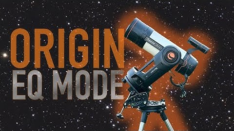 Celestron Origin: EQ Mode and Autoguiding ARE HERE!