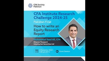 CFA IRC 2024 - 2025 | How to write an Equity Research Report | CFA Society Pakistan