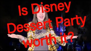 Disney Fireworks Dessert Party: FULL UNBIASED REVIEW- including the crowds!