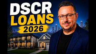 The Real Truth About DSCR Loans in 2026