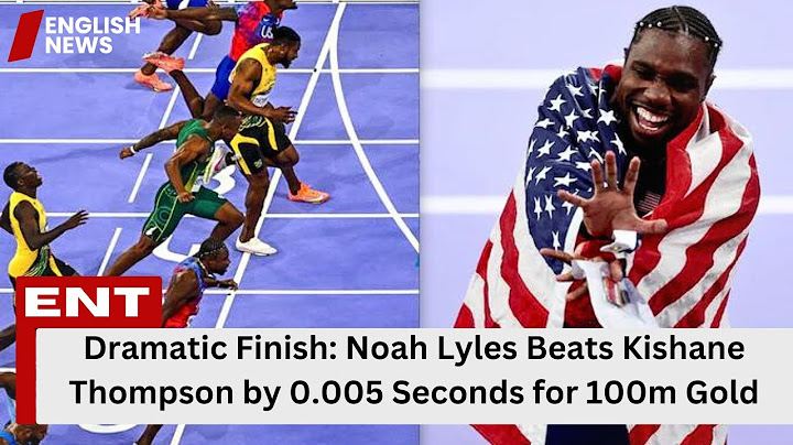 Dramatic Finish: Noah Lyles Beats Kishane Thompson by 0.005 Seconds for 100m Gold