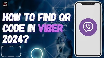How to Find QR Code in Viber 2024?