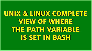 Unix & Linux: Complete view of where the PATH variable is set in bash (4 Solutions!!)