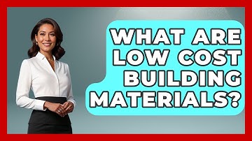 What Are Low Cost Building Materials? - Civil Engineering Explained