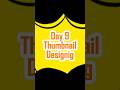 Day 9 Thumbnail Breakdown 🎯Making thumbnails that grab clicks 🔥 #mansoorthumbnails #ytshorts