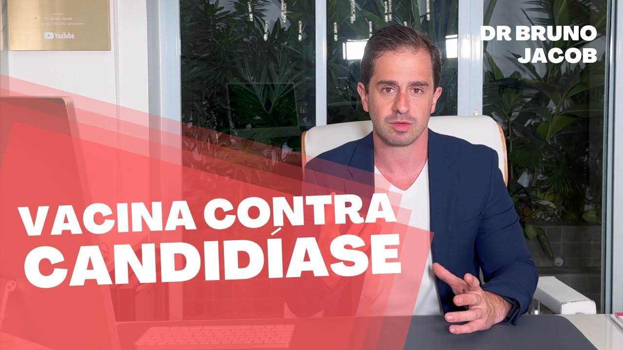 Uma VACINA que te deixa LIVRE da CANDIDÍASE!   ›› DR BRUNO JACOB ‹‹