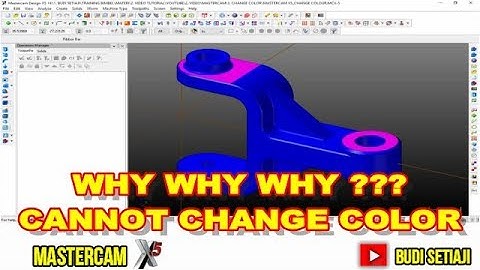 MASTERCAM X5 SOME TRICKS CHANGE PART COLOR  ( ENGLISH )