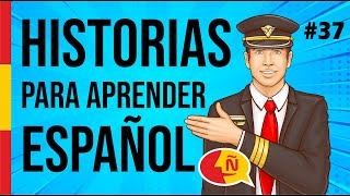 🧔 Aprende a hablar español como un nativo con historias de la vida diaria #37 | Nivel intermedio