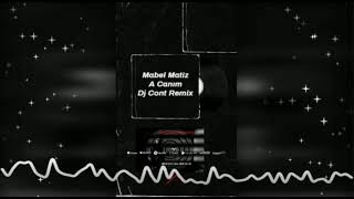 Mabel Matiz A Canım Dj Cont Remix Resimi