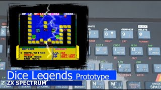 ZX Spectrum -=Dice Legends Prototype=-