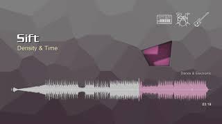 Sift • Density & Time | Free No Copyright Music