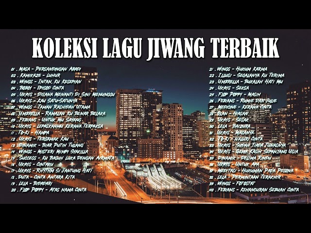 LAGU JIWANG 80AN DAN 90AN TERBAIK - LAGU SLOW ROCK MALAYSIA - KOLEKSI 40 LAGU2 JIWANG 80AN - 90AN class=