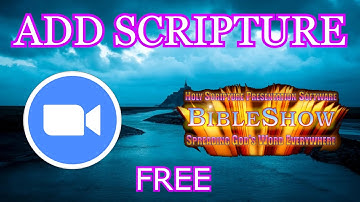 ADD SCRIPTURE TO ZOOM USING BIBLESHOW
