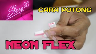 CARA POTONG NEON FLEX 12V