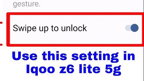 How to enable/use swipe up to unlock setting in Iqoo z6 lite 5g।Iqoo z6 lite me swipe up to unlock