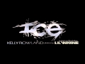 Kelly Rowland - Ice ft. Lil Wayne