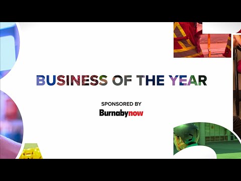 Business of the Year - 21st Annual Burnaby Business Excellence Awards