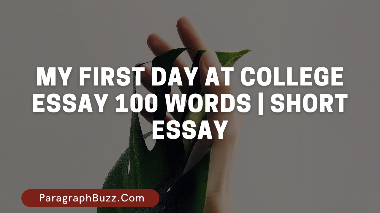 my first day at college essay in easy words