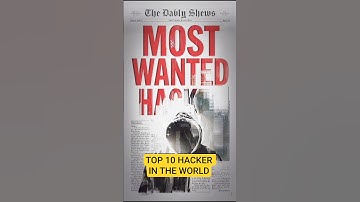 Top 10 Hackers in the World & What They Hacked