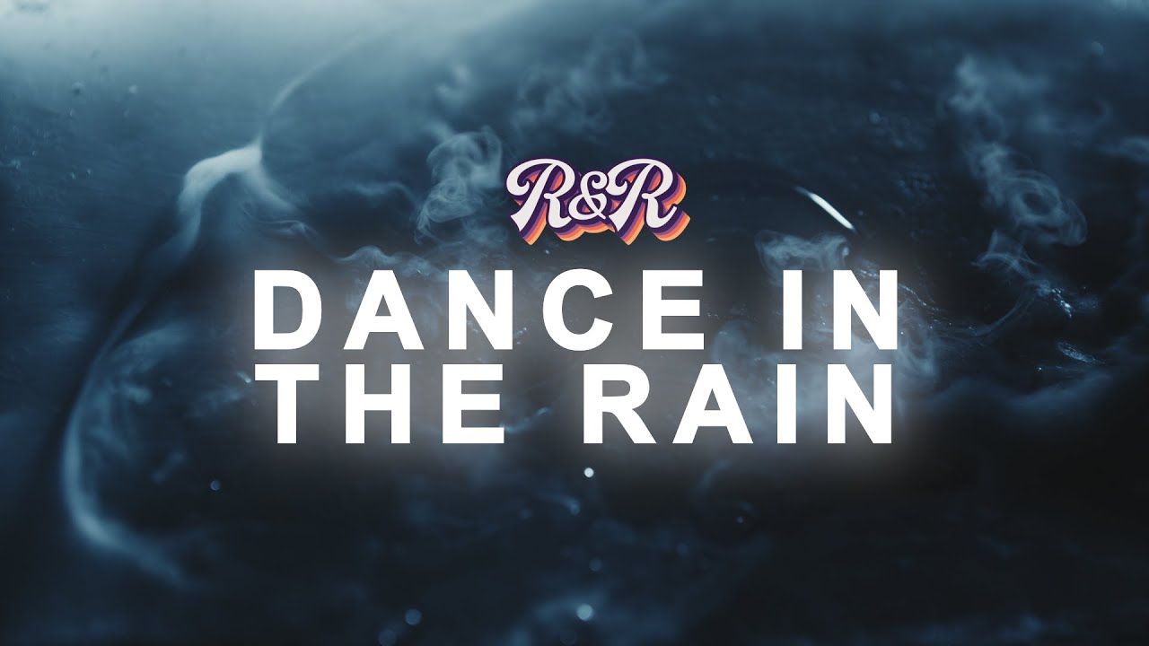 R R Ran R&R Music - Dance in the Rain (Official Lyric Video) - YouTube