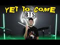 BTS (방탄소년단) - Yet To Come (Drum Cover)