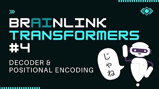 DEEP LEARNING: TRANSFORMERS - Decoder e Positional Encoding