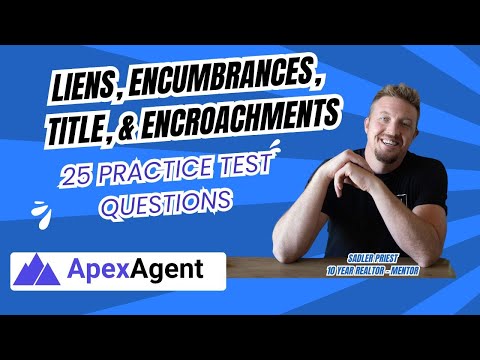 π 25 Real Estate Practice Questions on Liens, Encumbrances, Title & Encroachments! π‘