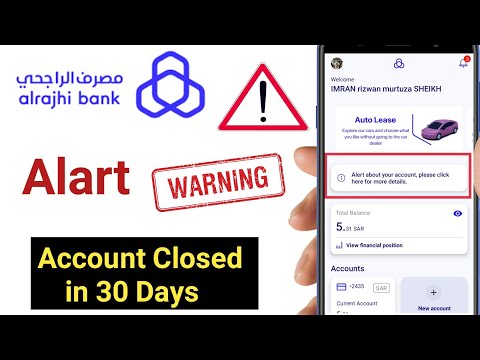 Al rajhi bank alert account close in 30 days | al rajhi bank