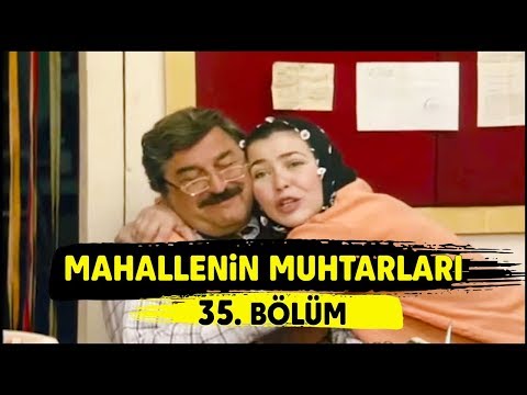 Mahallenin Muhtarları \