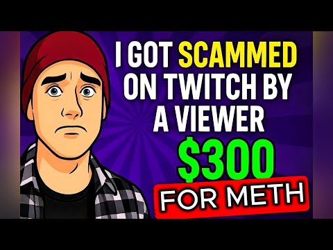A Viewer Scammed Me For 300 To Go Buy Meth