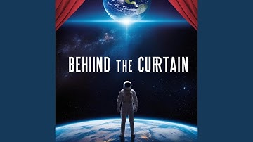 Behind the Curtain