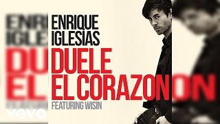 Enrique Iglesias - DUELE EL CORAZON () ft. Wisin Resimi