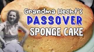 Grandma Hecht's 4-ingredient Passover Sponge Cake Recipe