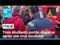 En italie trois tudiants ports disparus aprs une crue soudaine  france 24