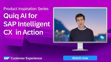 Quiq AI for SAP Intelligent CX | Product Inspiration Series