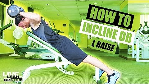 How To Do A PRONE INCLINE DUMBBELL L RAISE | Exercise Demonstration Video and Guide