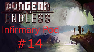 Medic and Chef | Dungeon of the Endless - Infirmary Pod #14