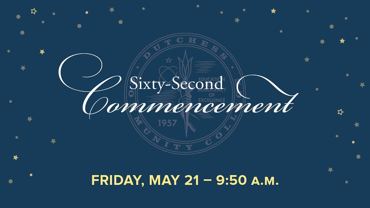 DCC Commencement - 10am | 2020/2021 Graduates Celebrate at Dutchess Stadium