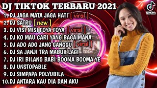 DJ JAGA MATA JAGA HATI X SATRU REMIX VIRAL TIKTOK TERBARU 2021 | DJ TIKTOK FULL ALBUM TERBARU