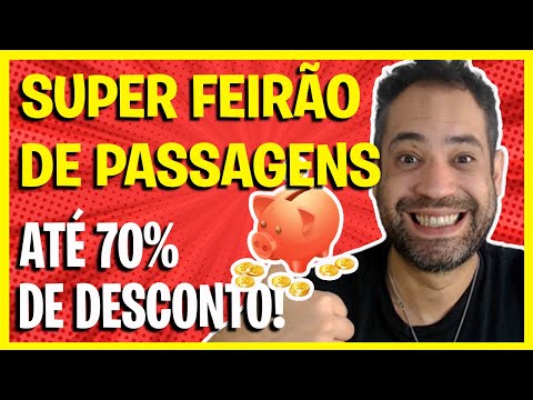 ATÉ 70% DE DESCONTO! SUPER FEIRÃO DE PASSAGENS AÉREAS GOL, LATAM E AZUL!