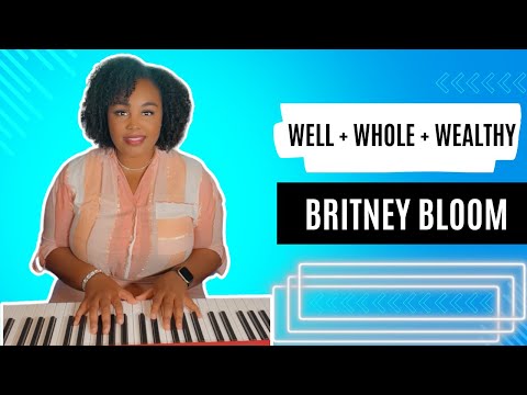 Well + Whole + Wealthy
