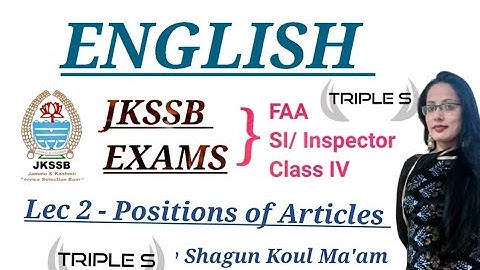 Lec 2 - Position of Articles by Shagun Koul Ma