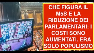 Download Lagu CHE FIGURA IL M5S E LA RIDUZIONE DEI PARLAMENTARI: I COSTI SONO AUMENTATI. ERA SOLO POPULISMO MP3