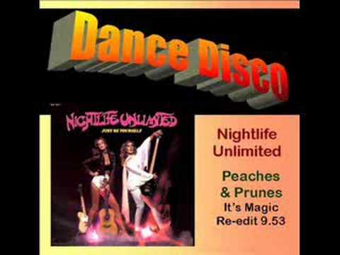 Nightlife Unlimited: Peaches & Prunes (It's magic re-edit)