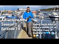 Adventure  Now Season II Ep. 14. Sailing Altor of Down to Portree where we meet HRH Prince Charles!!