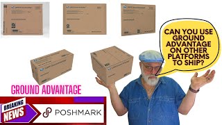 Can You Use Ground Advantage On Other Platfroms to Ship?  UPDATE #poshmarkshipping