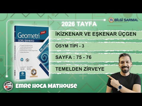 İkizkenar ve Eşkenar üçgen - 7 BİLGİ SARMAL GEOMETRİ SORU BANKASI | SAYFA 75-76 | 2026 MODEL