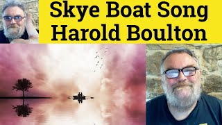 😎 The Skye Boat Song By Harold Boulton Analysis - The Skye Boat Song By Harold Boulton Summary