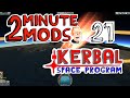 Sciencealert  mods de 2 minutes  programme spatial kerbal 21